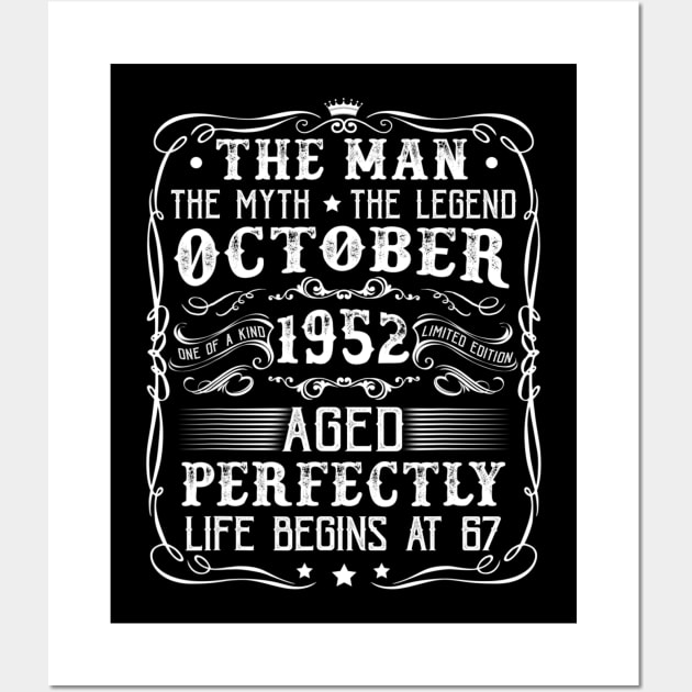 October 1952 Man Myth Legend Retro 67th Birthday Gift 67 Years Old Wall Art by jordanfaulkner02